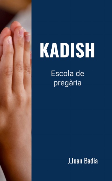 Kadish, escola de pregària