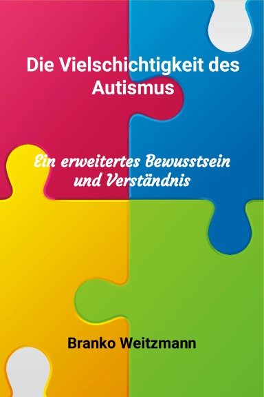 Die Vielschichtigkeit des Autismus