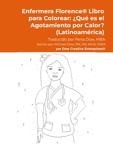 Enfermera Florence® Libro para Colorear: ¿Qué es el Agotamiento por Calor? (Latinoamérica)