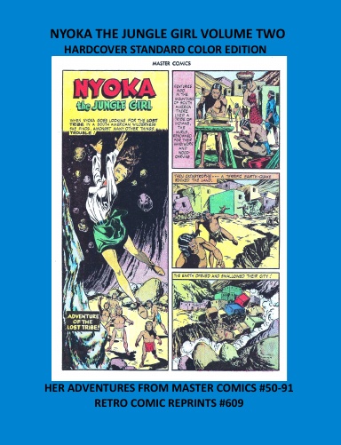 NYOKA THE JUNGLE GIRL VOLUME TWO HARDCOVER STANDARD COLOR EDITION