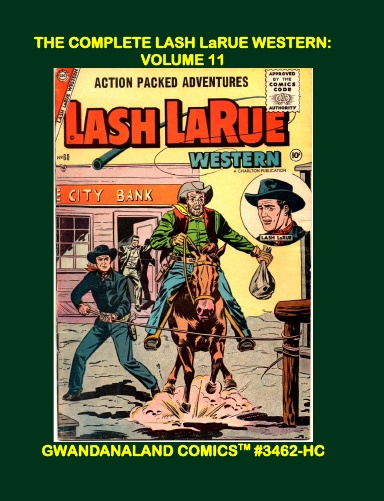 The Complete Lash LaRue Western: Volume 11 (HC)
