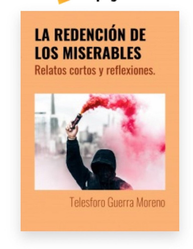 LA REDENCIÓN DE LOS MISERABLES
