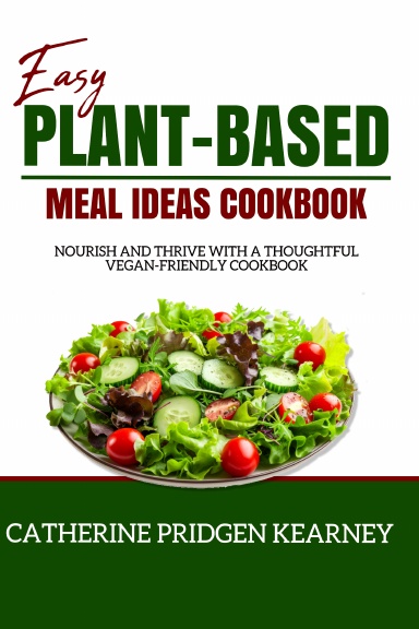 Easy Plant-Based Meal Ideas