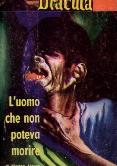 L’UOMO CHE NON POTEVA MORIRE