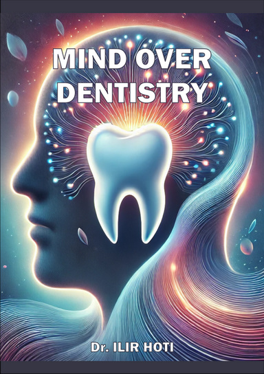 "Mind over Dentistry"