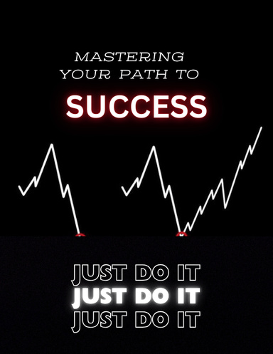 Mastering Your Path To Success