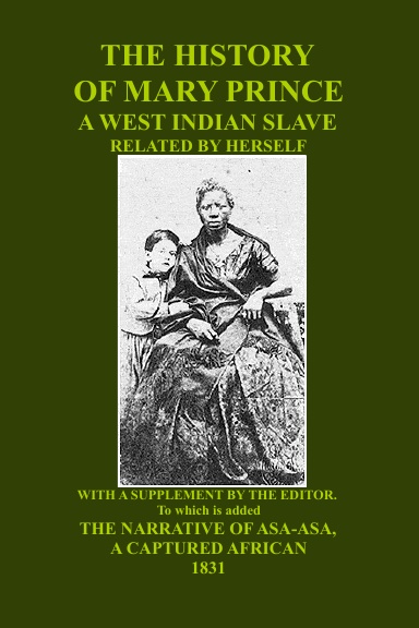 The History Of Mary Prince - A West Indian Slave