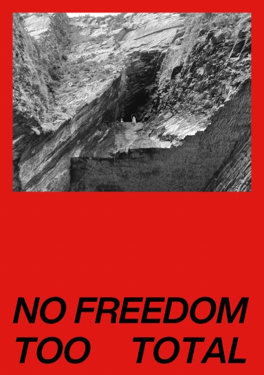 No Freedom Too Total