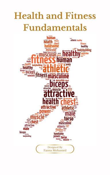 Health and Fitness Fundamentals