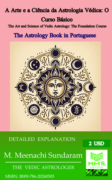 A Arte e a Ciência da Astrologia Védica: O Curso Básico - Portuguese