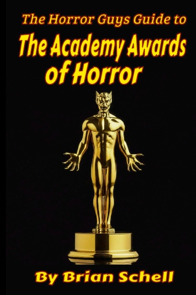 The Horror Guys Guide to the Academy Awards of Horror