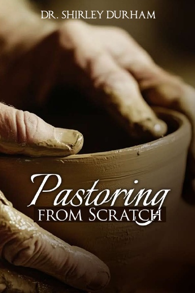 Pastoring From Scratch