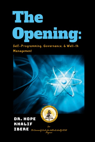 The Opening: Self-Programming, Governance, and Well-th Management