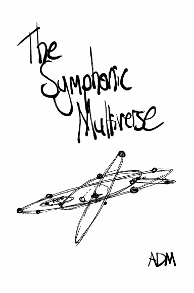 The Symphonic Multiverse