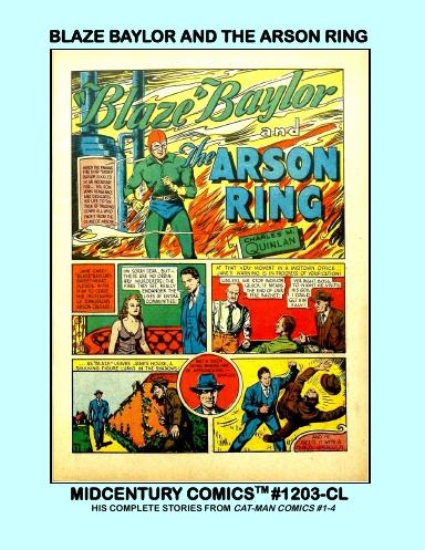 Blaze Baylor And The Arson Ring (CL)