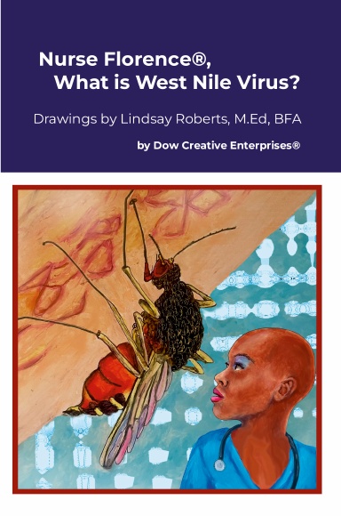 Nurse Florence®, What is West Nile Virus?