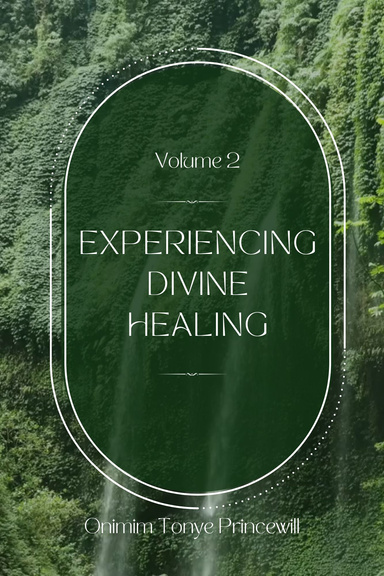 Experiencing Divine Healing