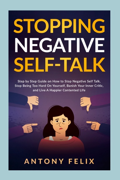 Stopping Negative Self-Talk
