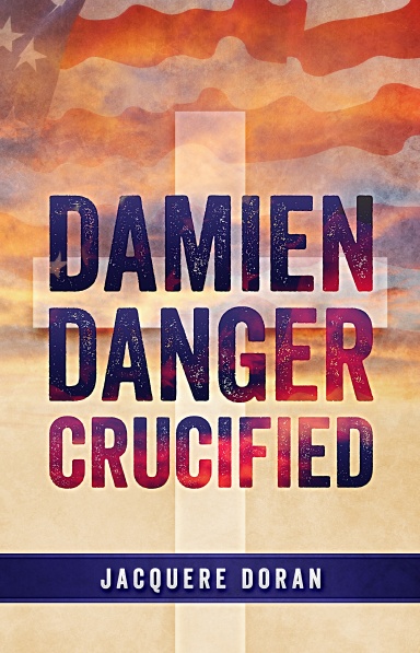 Damien Danger Crucified