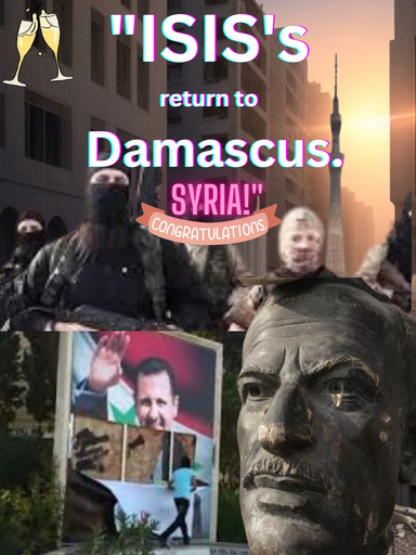 "ISIS's return to Damascus... Congratulations Syria!"