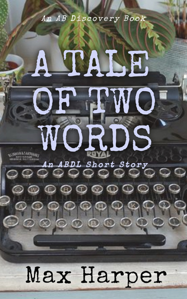 A Tale Of Two Words