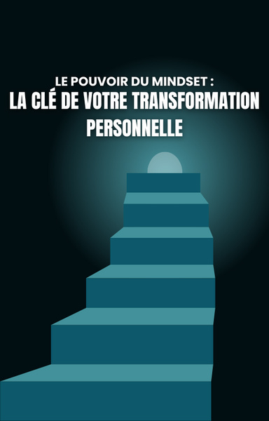 Le Pouvoir du Mindset
