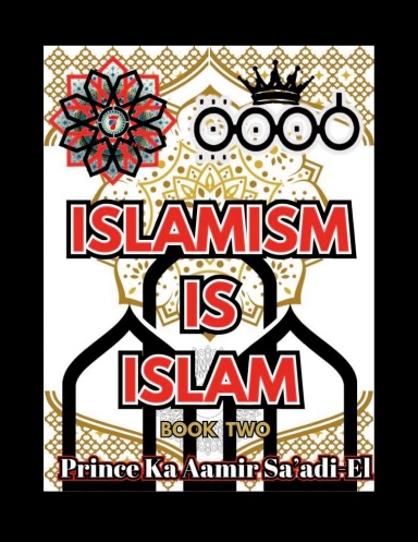 ISLAMISM IS ISLAM (pt2)