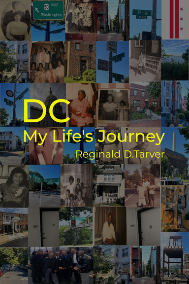 Washington, DC: My Life’s Journey