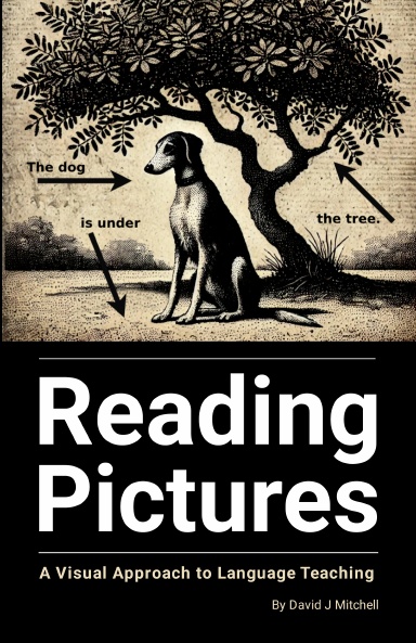 Reading Pictures: A Visual Approach to Language Teaching