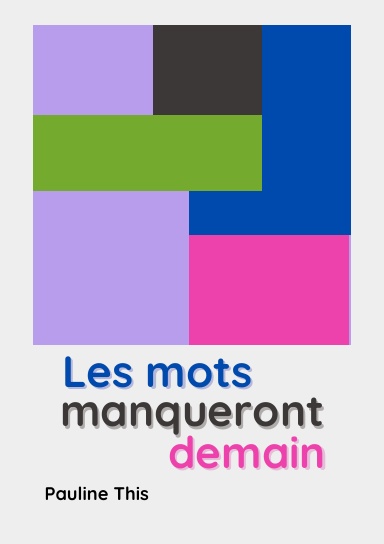 Les mots manqueront demain