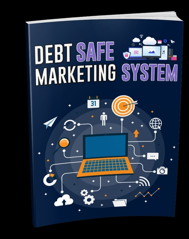 DEBT SAFE MARKETING SYSTEM