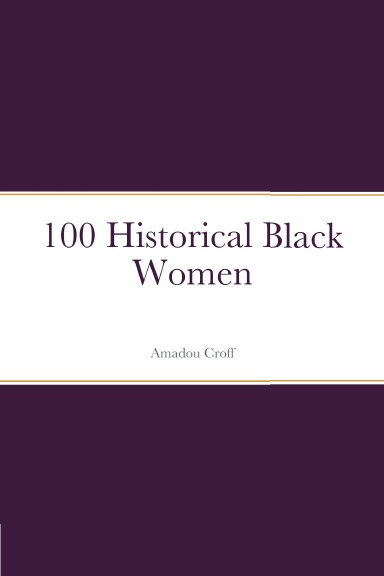 100 Historical Black Women