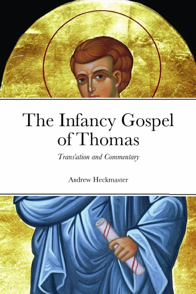 The Infancy Gospel of Thomas