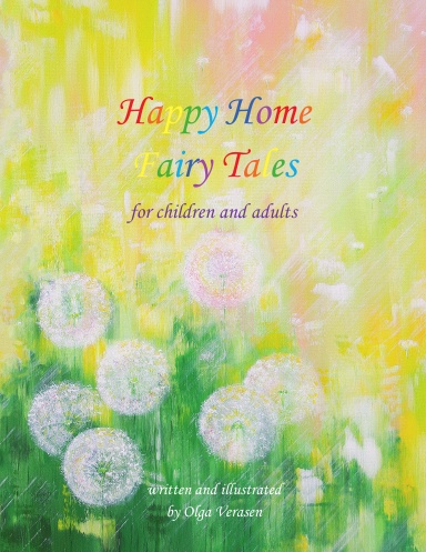 Happy Home Fairy Tales for children and adults
