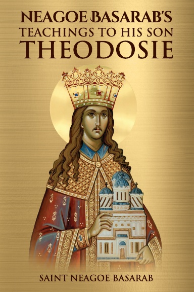 Neagoe Basarab's Teachings to His Son Theodosie