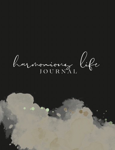 The Harmonious Life Journal