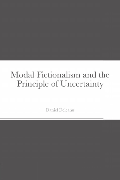 Modal Fictionalism and the Principle of Uncertainty