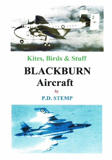 KITES, BIRDS & STUFF - BLACKBURN Aircraft by P.D.STEMP