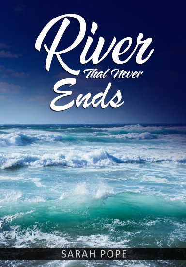 A River That Never Ends