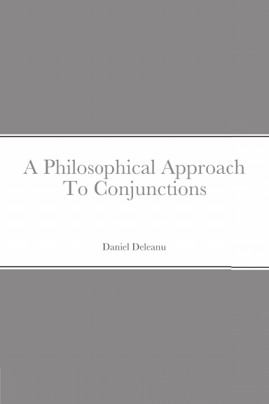 A Philosophical Approach to Conjunctions