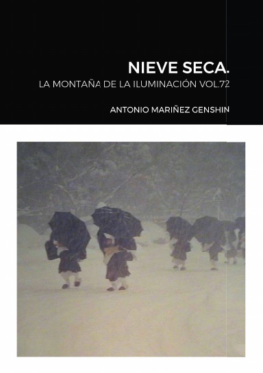 NIEVE SECA (EL CIRCULO DE SANTOKA).