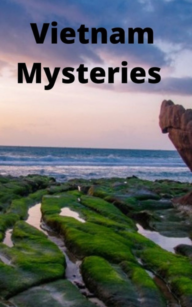 Most Mysterious Places In Vietnam