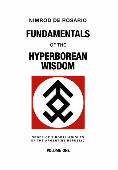 Fundamentals of Hyperborean Wisdom - Volume One