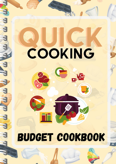 Quick Cooking - Budget Recipe Book