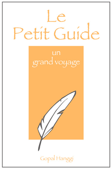 Le Petit Guide, un grand voyage