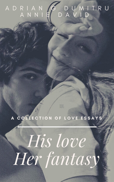 HIS LOVE. HER FANTASY