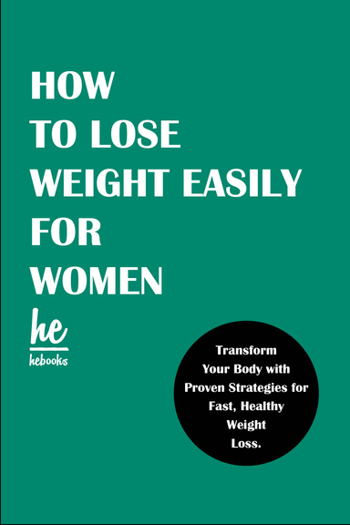 How to Lose Weight Easily for Women