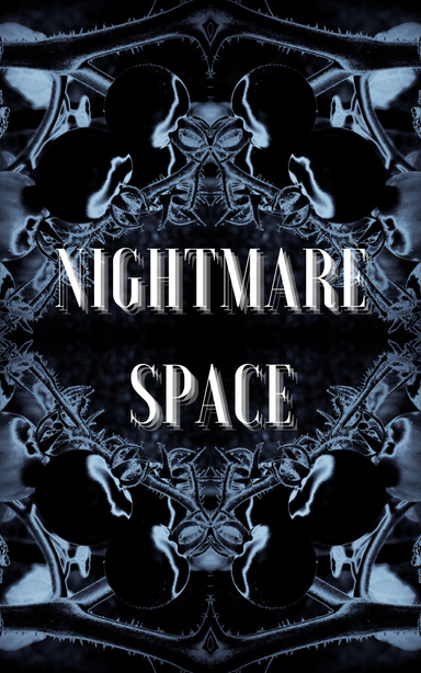 Nightmare Space