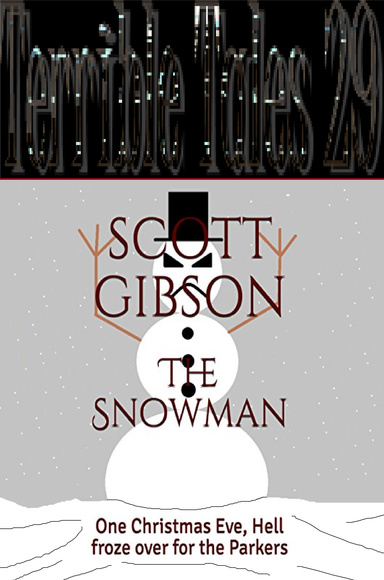 Terrible Tales 29-The Snowman