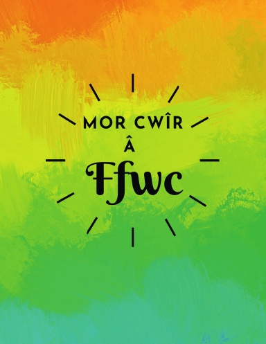 Mor Cwîr â Ffwc - Welsh Notebook